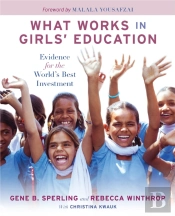 What Works In Girls' Education