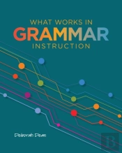 What Works In Grammar Instruction