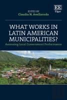 What Works In Latin American Municipalities?