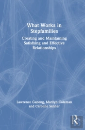 What Works In Stepfamilies