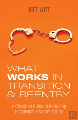 Bertrand.pt - What Works In Transition   Reentry: A Ch