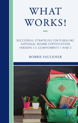 Bertrand.pt - What Works! Successful Strategies For Pursuing National Board Certification