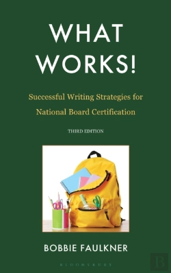 Bertrand.pt - What Works! Successful Writing Strategies For National Board Certification