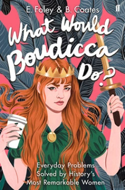 Bertrand.pt - What Would Boudicca Do?