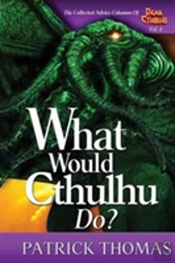 Bertrand.pt - What Would Cthulhu Do?