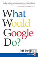 What Would Google Do?