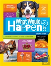 What Would Happen?