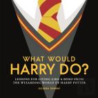 What Would Harry Do?