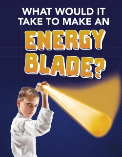 Bertrand.pt - What Would It Take To Make An Energy Blade?