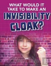 What Would It Take To Make An Invisibility Cloak?