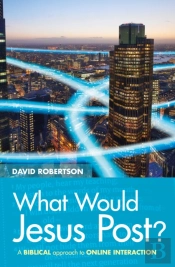 What Would Jesus Post?