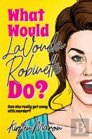 What Would Lavonda Robinette Do?