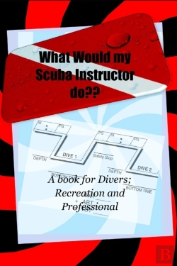 Bertrand.pt - What Would My Scuba Instructor Do