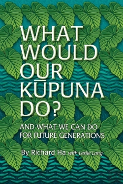 Bertrand.pt - What Would Our Kupuna Do?
