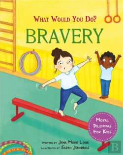 Bertrand.pt - What Would You Do?: Bravery
