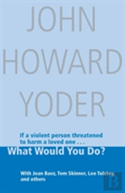 What Would You Do?