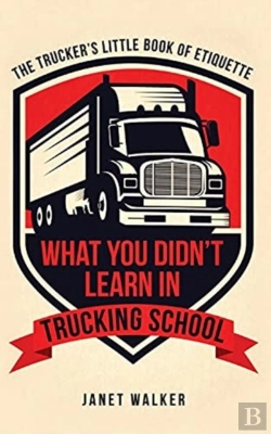 Bertrand.pt - What You Didn'T Learn In Trucking School