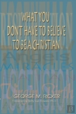 Bertrand.pt - What You Don'T Have To Believe To Be A C