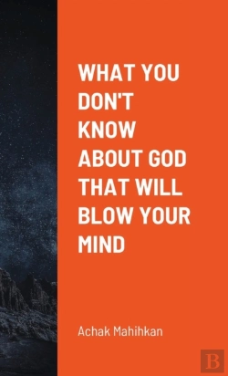 Bertrand.pt - What You Don'T Know About God That Will Blow Your Mind