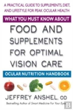 Bertrand.pt - What You Must Know About Food And Supplements For Optimal Vision Care