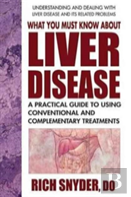 What You Must Know About Liver Disease