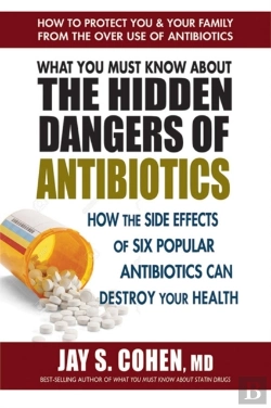 Bertrand.pt - What You Must Know About The Hidden Dangers Of Antibiotics