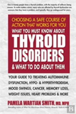 Bertrand.pt - What You Must Know About Thyroid Disorders & What To Do About Them