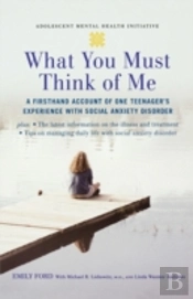 What You Must Think Of Me