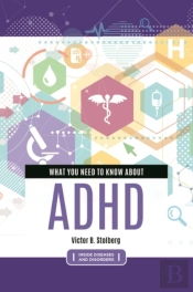 What You Need To Know About Adhd