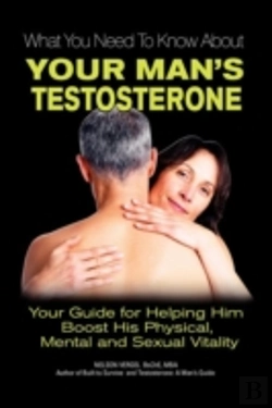 Bertrand.pt - What You Need To Know About Your Man'S Testosterone