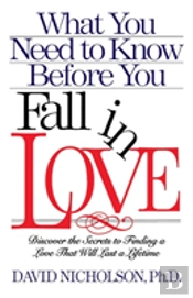 What You Need To Know Before You Fall In Love