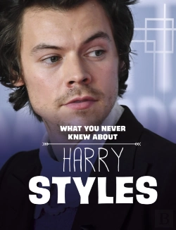 Bertrand.pt - What You Never Knew About Harry Styles