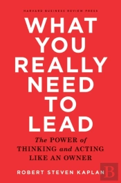What You Really Need To Lead