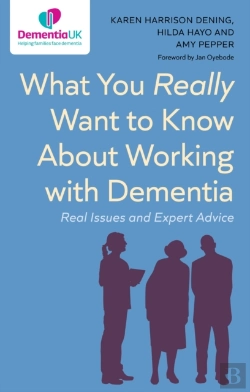 Bertrand.pt - What You Really Want To Know About Working With Dementia