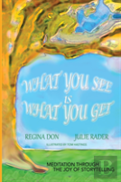 What You See Is What You Get