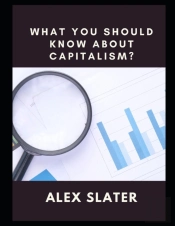 What You Should Know About Capitalism?