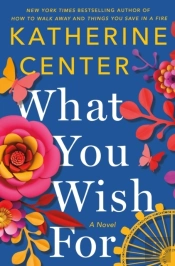 What You Wish For
