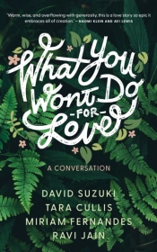 What You Won'T Do For Love: A Conversation