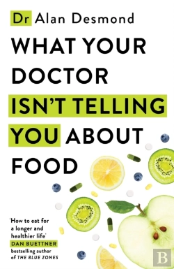 Bertrand.pt - What Your Doctor Isn'T Telling You About Food