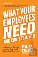 What Your Employees Need And Can'T Tell You