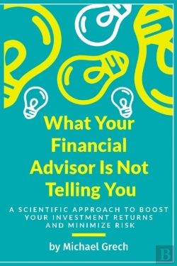 Bertrand.pt - What Your Financial Advisor Is Not Telling You