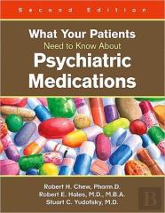 What Your Patients Need To Know About Psychiatric Medications