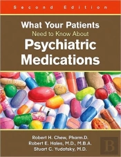 What Your Patients Need To Know About Psychiatric Medications