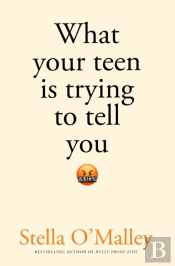 What Your Teen Is Trying To Tell You