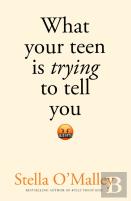 What Your Teen Is Trying To Tell You