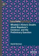 Whately'S Historic Doubts About Napoleon'S Existence And The Preliminary Question