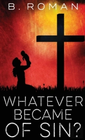 Whatever Became Of Sin