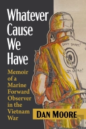 Whatever Cause We Have