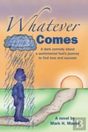 Whatever Comes