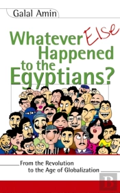 Whatever Else Happened To The Egyptians?